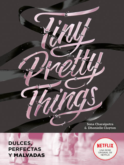 Title details for Tiny Pretty Things (edición en español) (Tiny Pretty Things 1) by Dhonielle Clayton - Available